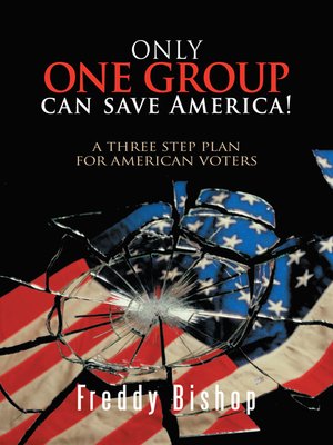 cover image of Only One Group Can Save America!